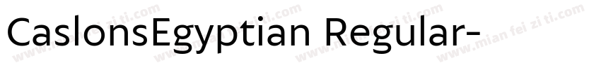 CaslonsEgyptian Regular字体转换